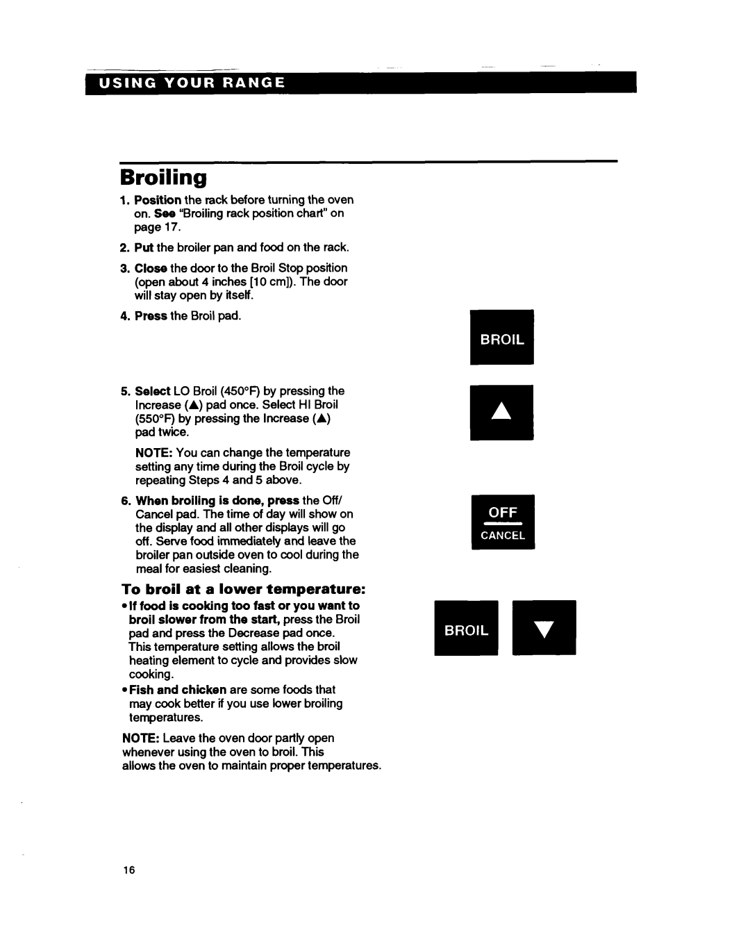 Whirlpool RS386PXB manual Broiling, To broil at a lower temperature 