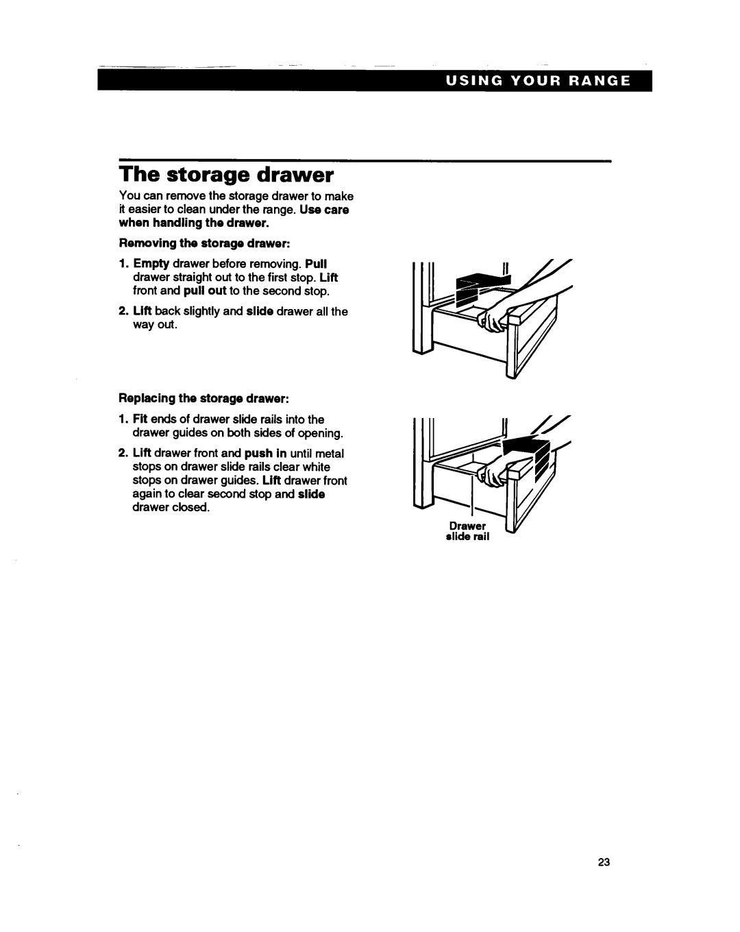 Whirlpool RS386PXB manual Storage drawer, Removing the storage drawer, Replacing the storage drawer 