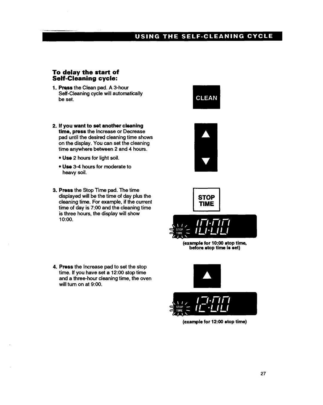 Whirlpool RS386PXB manual To delay the start Self-Cleaning cycle 