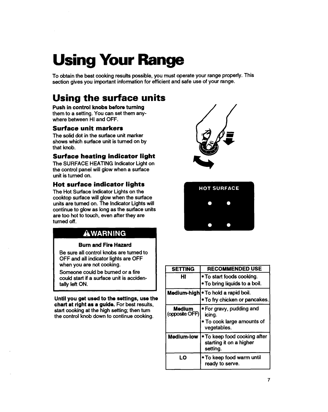 Whirlpool RS386PXB manual Using Your Range, Using the surface units, Surface unit markers, Surface heating indicator light 