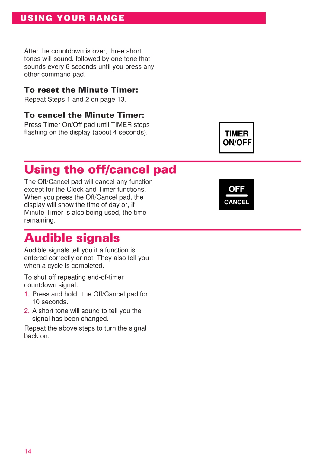 Whirlpool RS386PXE Using the off/cancel pad, Audible signals, To reset the Minute Timer, To cancel the Minute Timer 