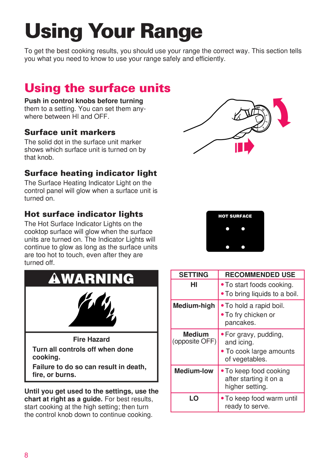 Whirlpool RS386PXE Using Your Range, Using the surface units, Surface unit markers, Surface heating indicator light 