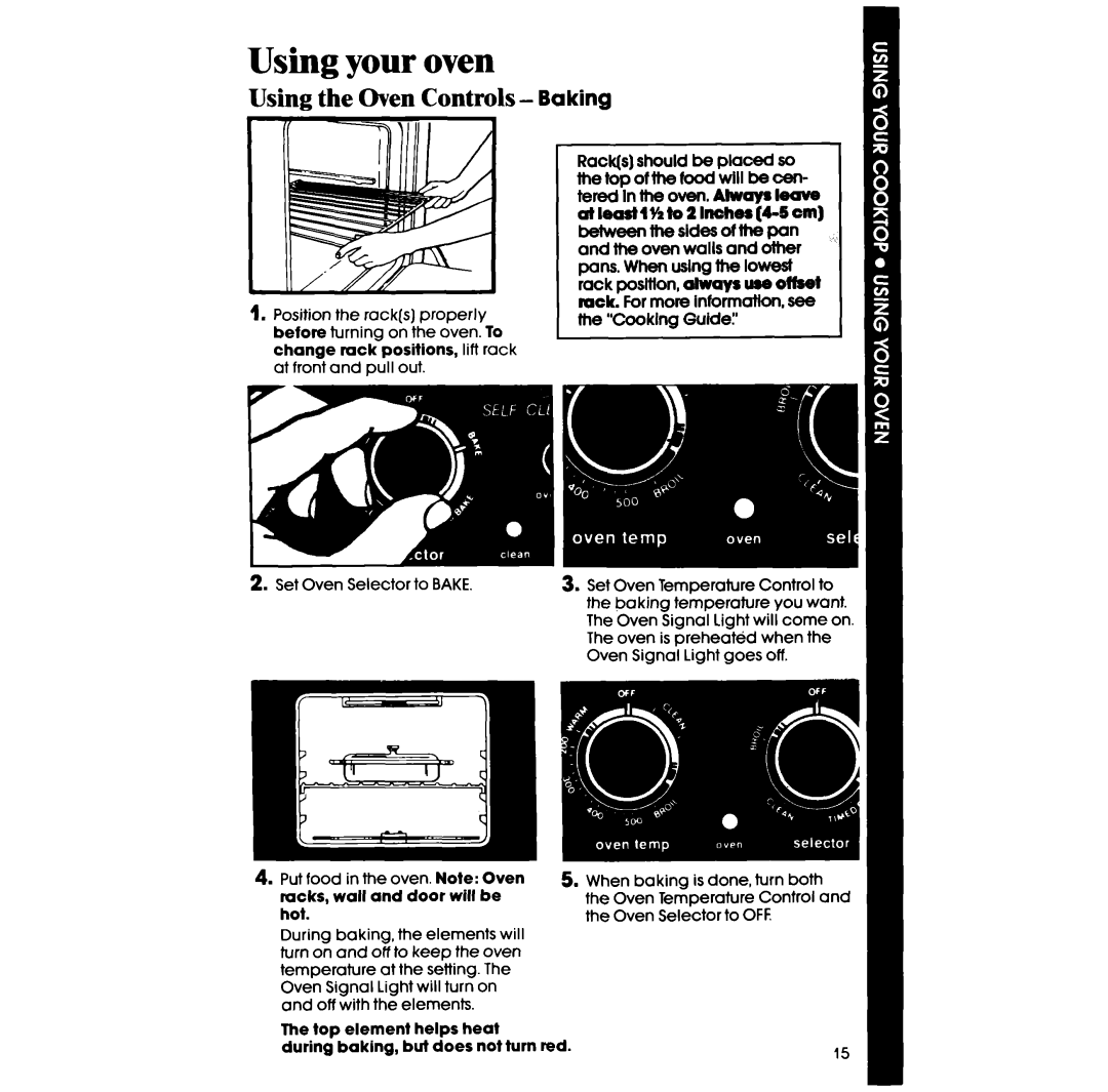 Whirlpool RS575PXR manual Using your oven, Using the Oven Controls Baking 