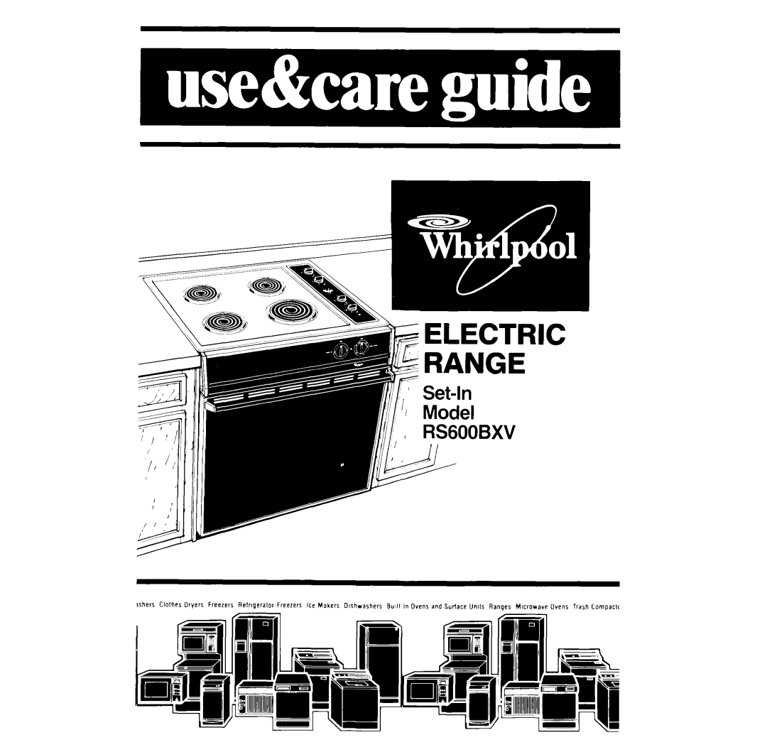 Whirlpool RS600BXV manual Electric 