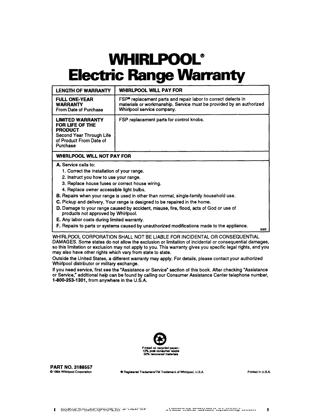 Whirlpool RS6105XB warranty Electric Range Warranty, Length of Warranty, For UFE Product, Whirlpool will not PAY for 