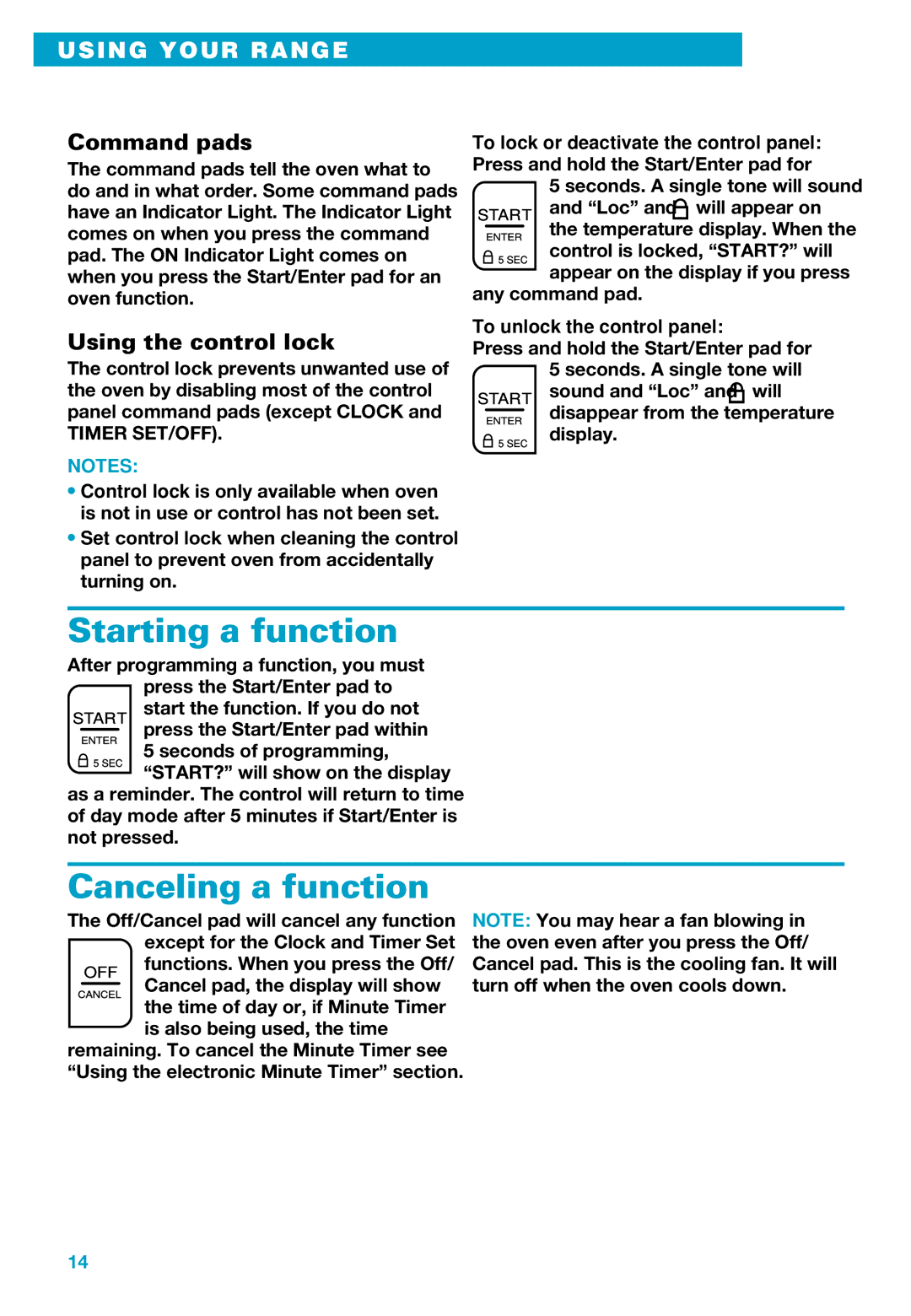 Whirlpool RS610PXE warranty Starting a function, Canceling a function, Command pads, Using the control lock 