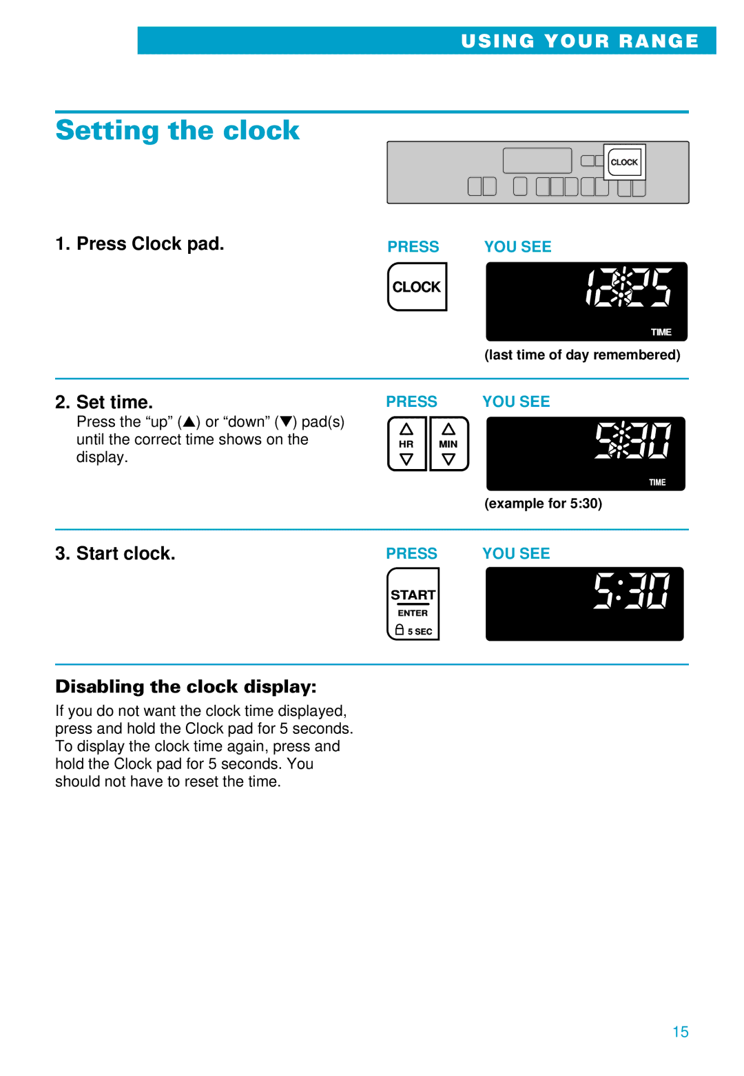 Whirlpool RS610PXE warranty Setting the clock, Press Clock pad, Set time, Start clock, Disabling the clock display 