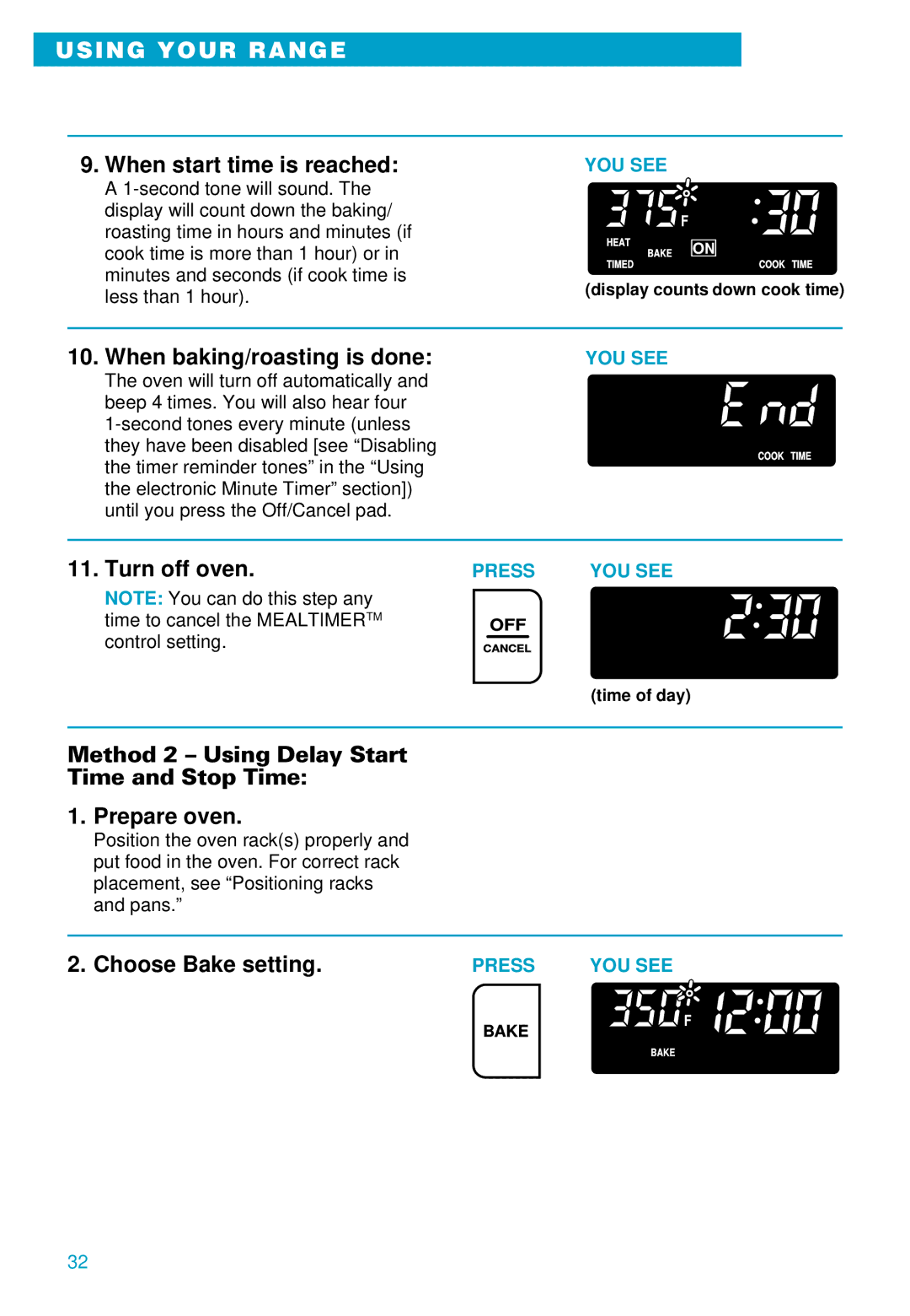 Whirlpool RS610PXE warranty When start time is reached, Method 2 Using Delay Start Time and Stop Time Prepare oven 