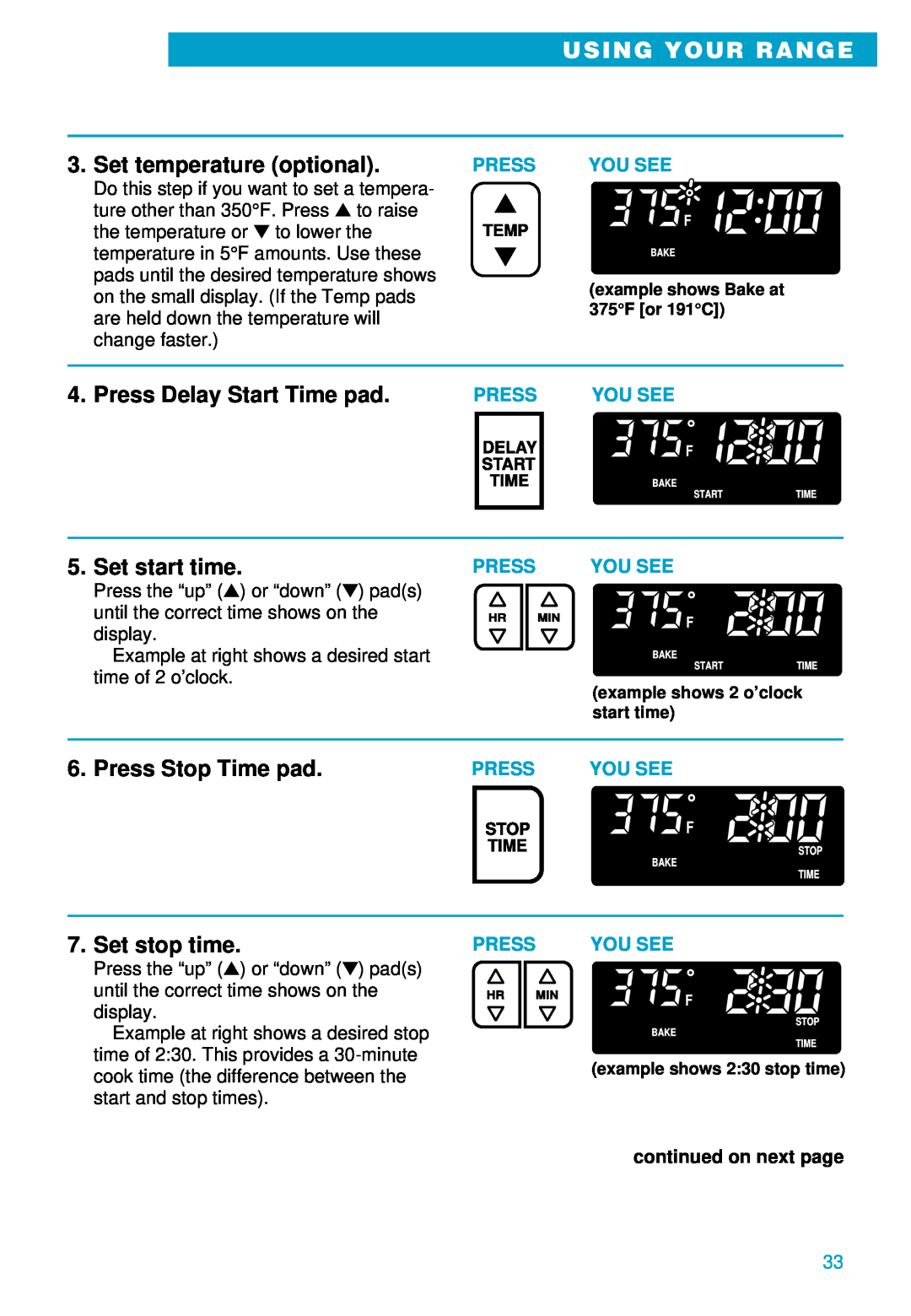 Whirlpool RS610PXE Press Delay Start Time pad, Set start time, Press Stop Time pad, Set stop time, Using Your Range 