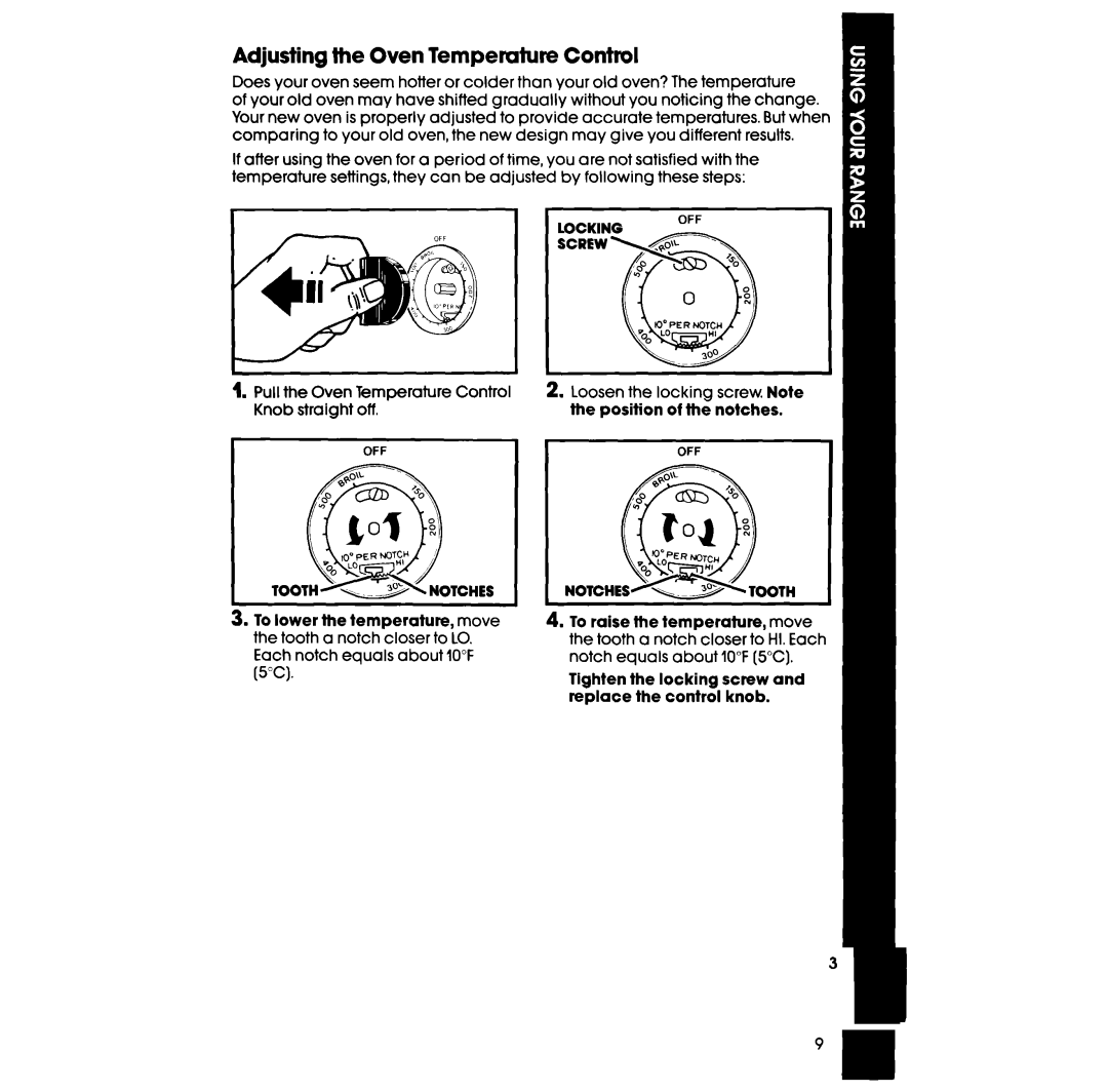 Whirlpool RS6300XV manual Adjusting the Oven Temper&we Control, Pull the Oven Temperature Control Knob straight off 