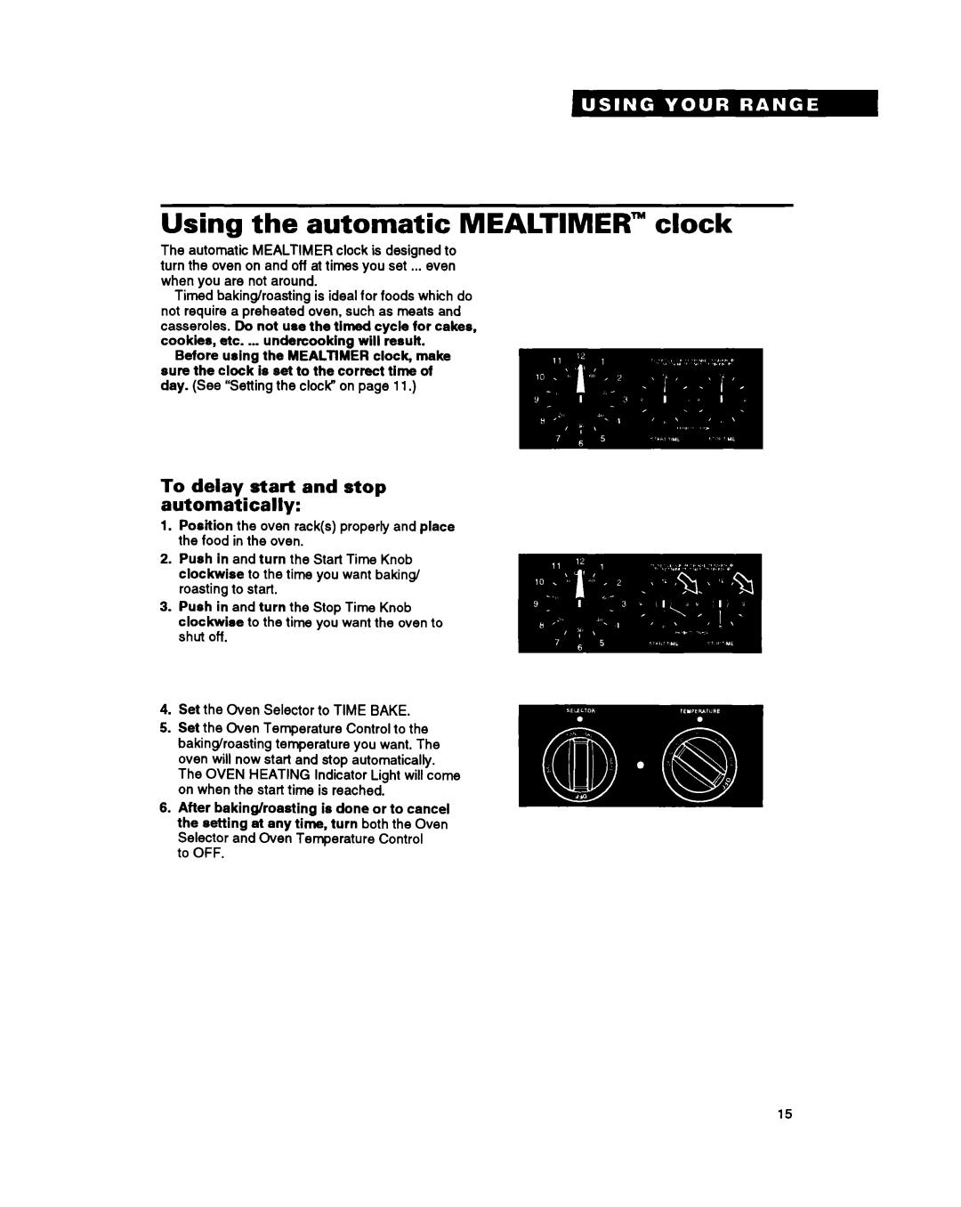 Whirlpool RS6305XY, RS630PXY warranty Using the automatic Mealtimer clock, To delay start and stop automatically 