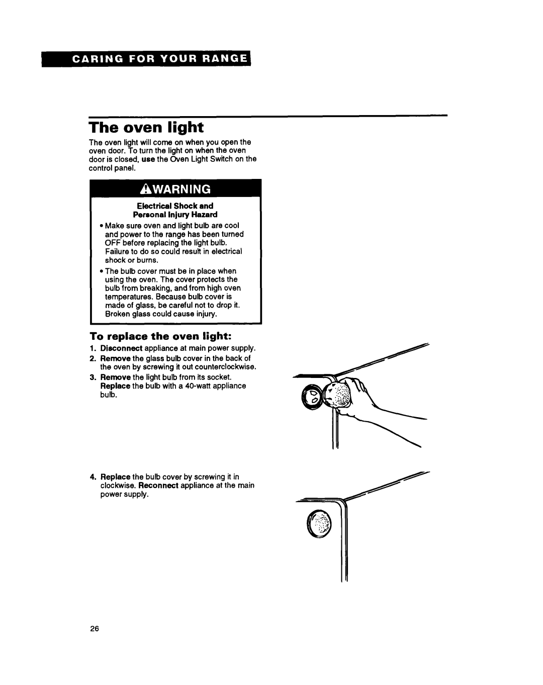 Whirlpool RS630PXY, RS6305XY warranty Oven light, To replace the oven light 