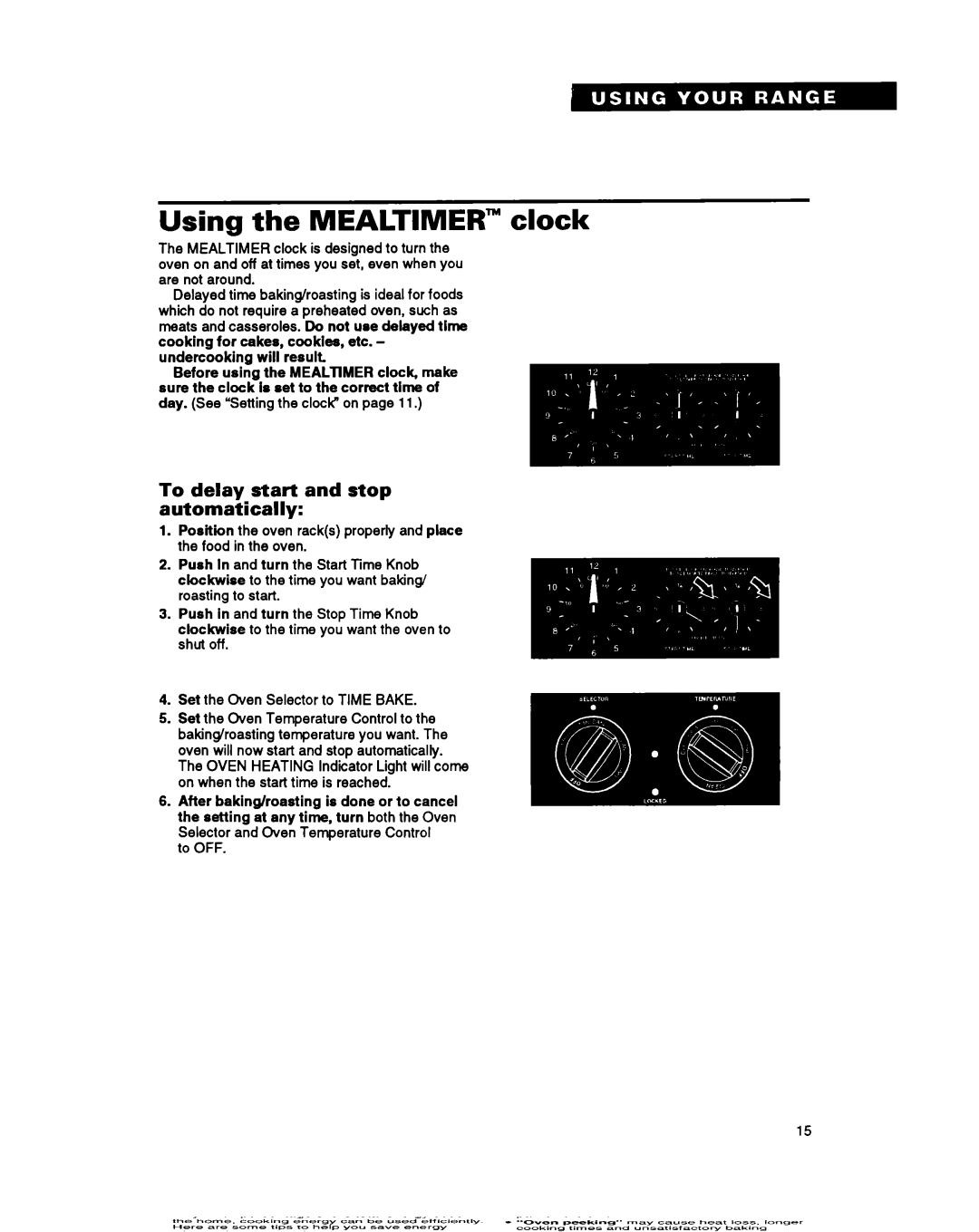 Whirlpool RS660BXB important safety instructions Using the Mealtimer clock, To delay start and stop automatically 