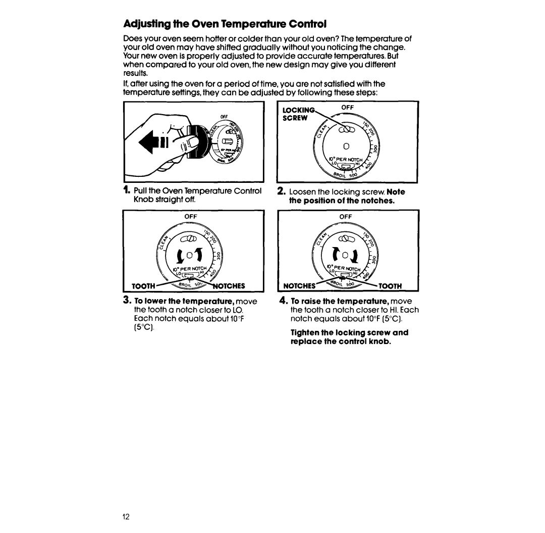 Whirlpool RS675PW manual Adjusting the Oven Temperature Control, Pull the Oven Temperature Control Knob straight off 