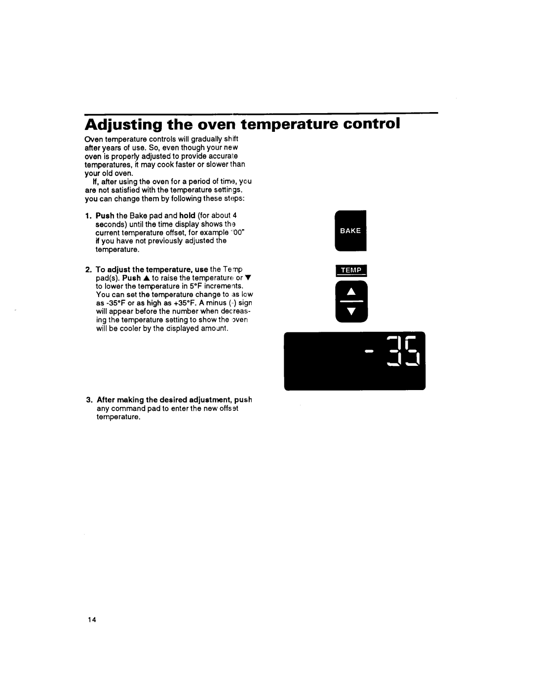 Whirlpool RS675PXB, RS6755XB warranty Adjusting the oven temperature control 