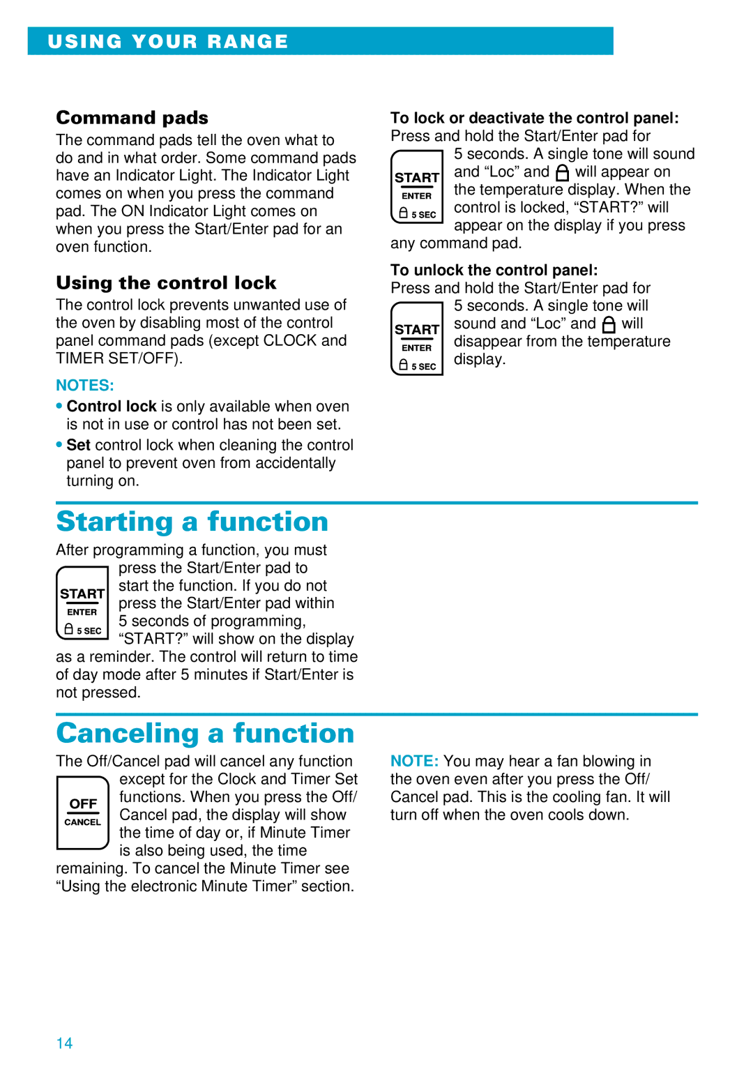 Whirlpool RS675PXE warranty Starting a function, Canceling a function, Command pads, Using the control lock 