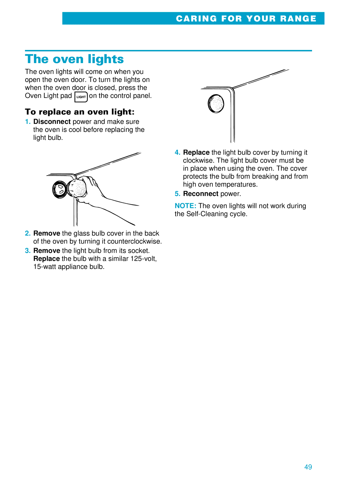 Whirlpool RS675PXE warranty Oven lights, To replace an oven light, Reconnect power 