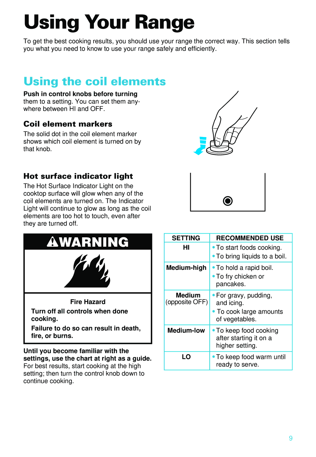 Whirlpool RS675PXE warranty Using Your Range, Using the coil elements, Coil element markers, Hot surface indicator light 