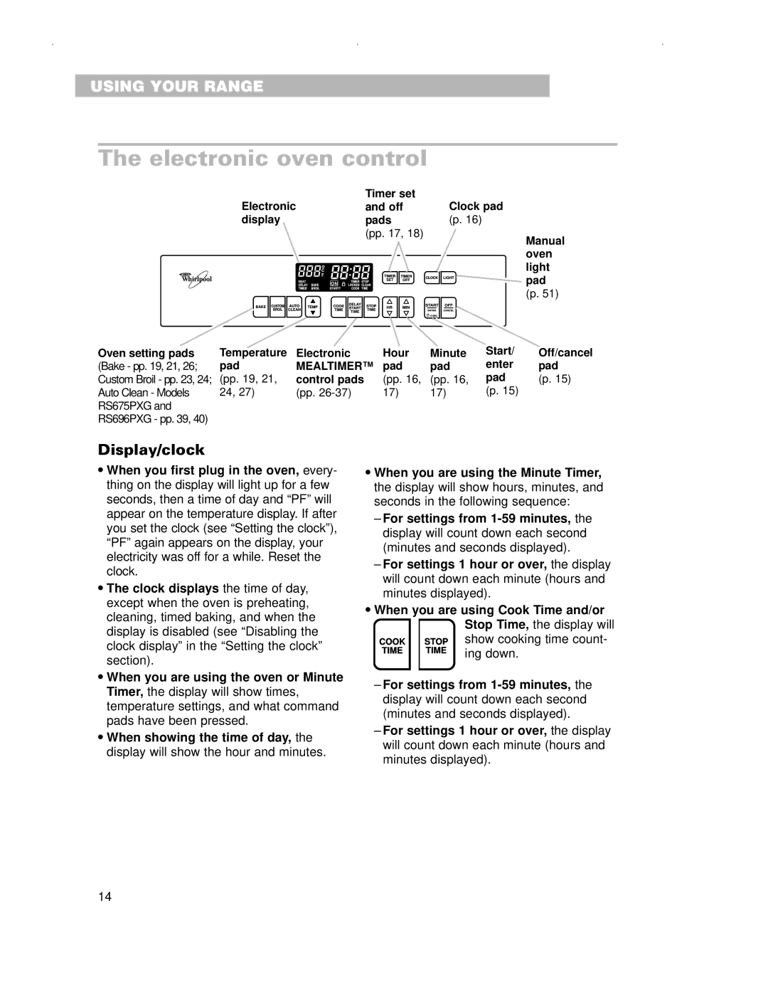 Whirlpool RS675PXG, RS696PXG warranty Electronic oven control, Display/clock, Show cooking time count, Ing down 