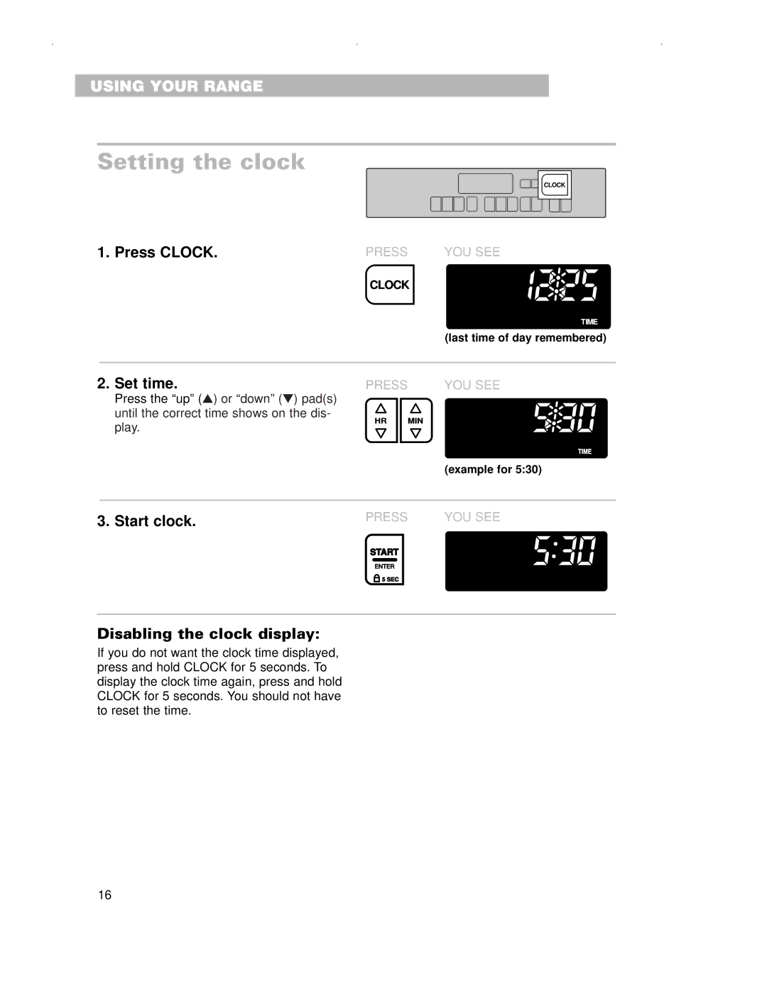 Whirlpool RS675PXG, RS696PXG warranty Setting the clock, Press Clock, Set time, Start clock, Disabling the clock display 