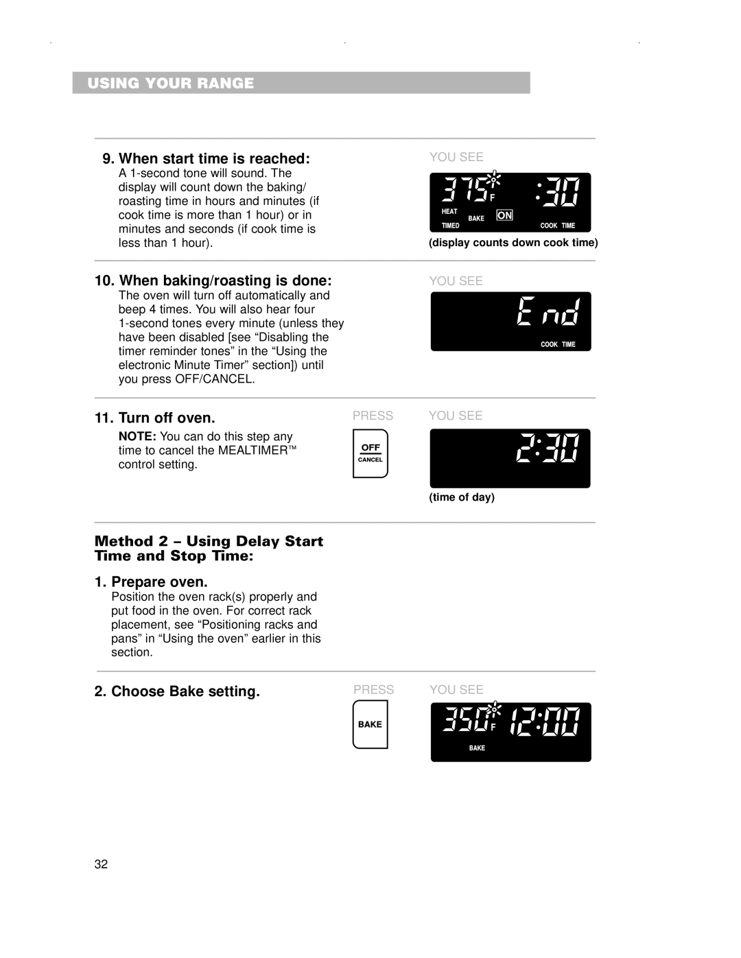 Whirlpool RS675PXG, RS696PXG warranty When start time is reached, Method 2 Using Delay Start Time and Stop Time Prepare oven 