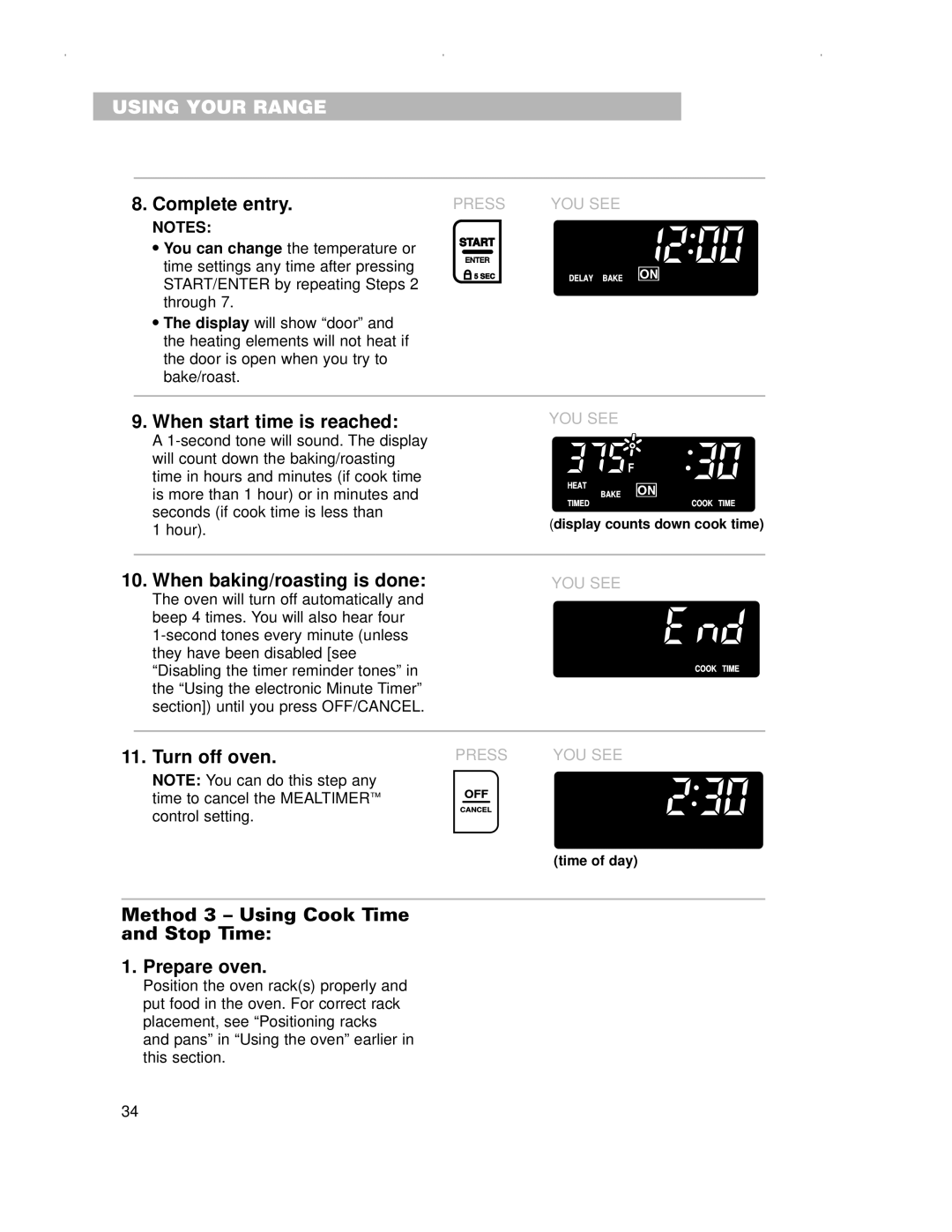 Whirlpool RS675PXG, RS696PXG warranty Complete entry, Method 3 Using Cook Time Stop Time Prepare oven 