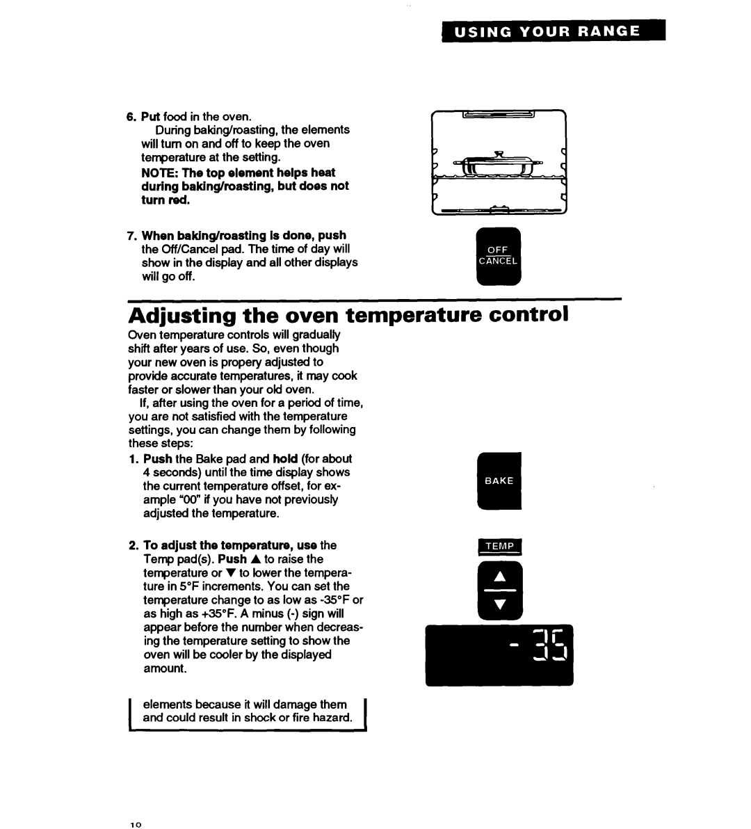 Whirlpool RS677PX important safety instructions Adjusting the oven temperature control 