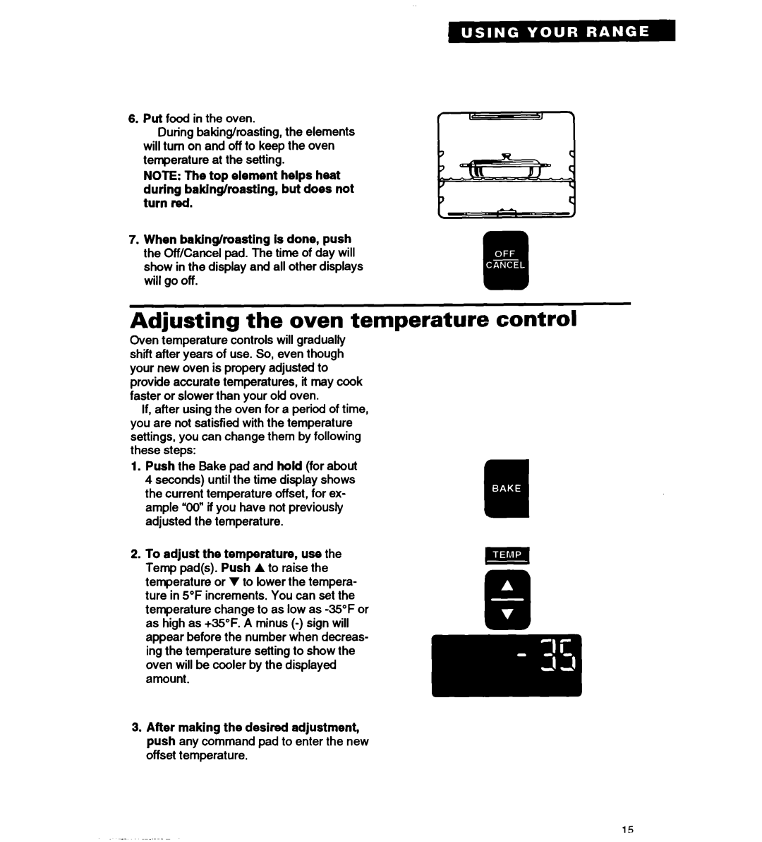 Whirlpool RS677PX important safety instructions Adjusting the oven temperature control 