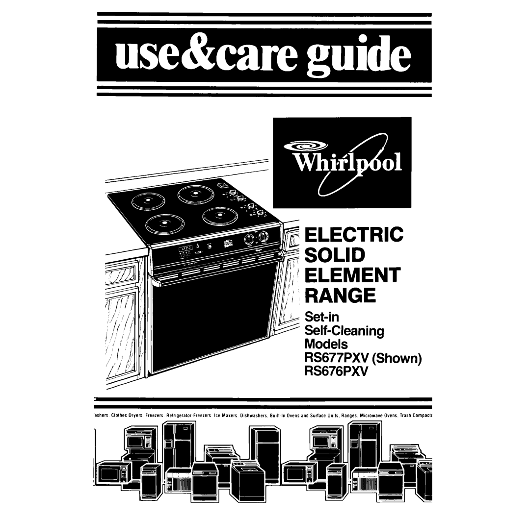 Whirlpool RS676PXV, RS677PXV manual Electric Solid Element Range 