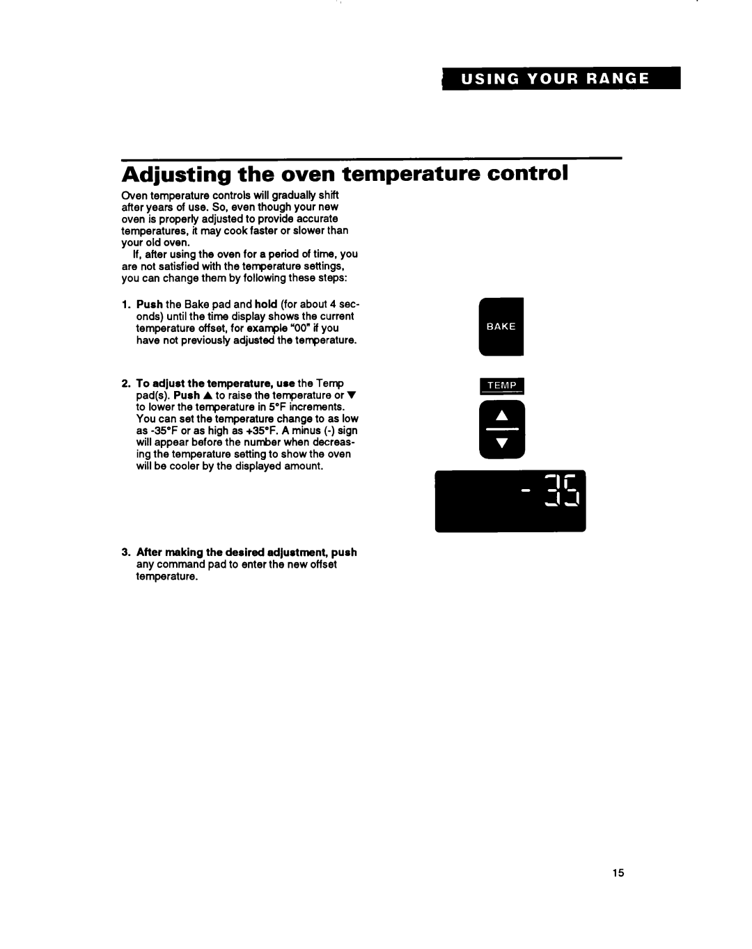 Whirlpool RS696PXB warranty Adjusting the oven temperature control 