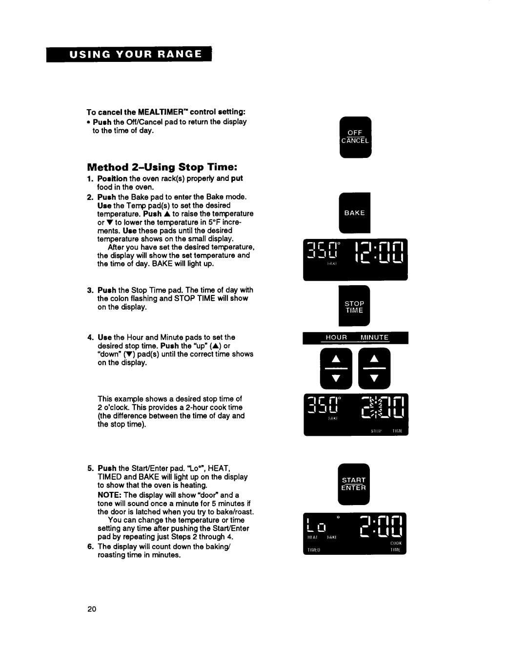 Whirlpool RS696PXB warranty Method Z-Using Stop Time, Position the oven racks property and put food in the oven 