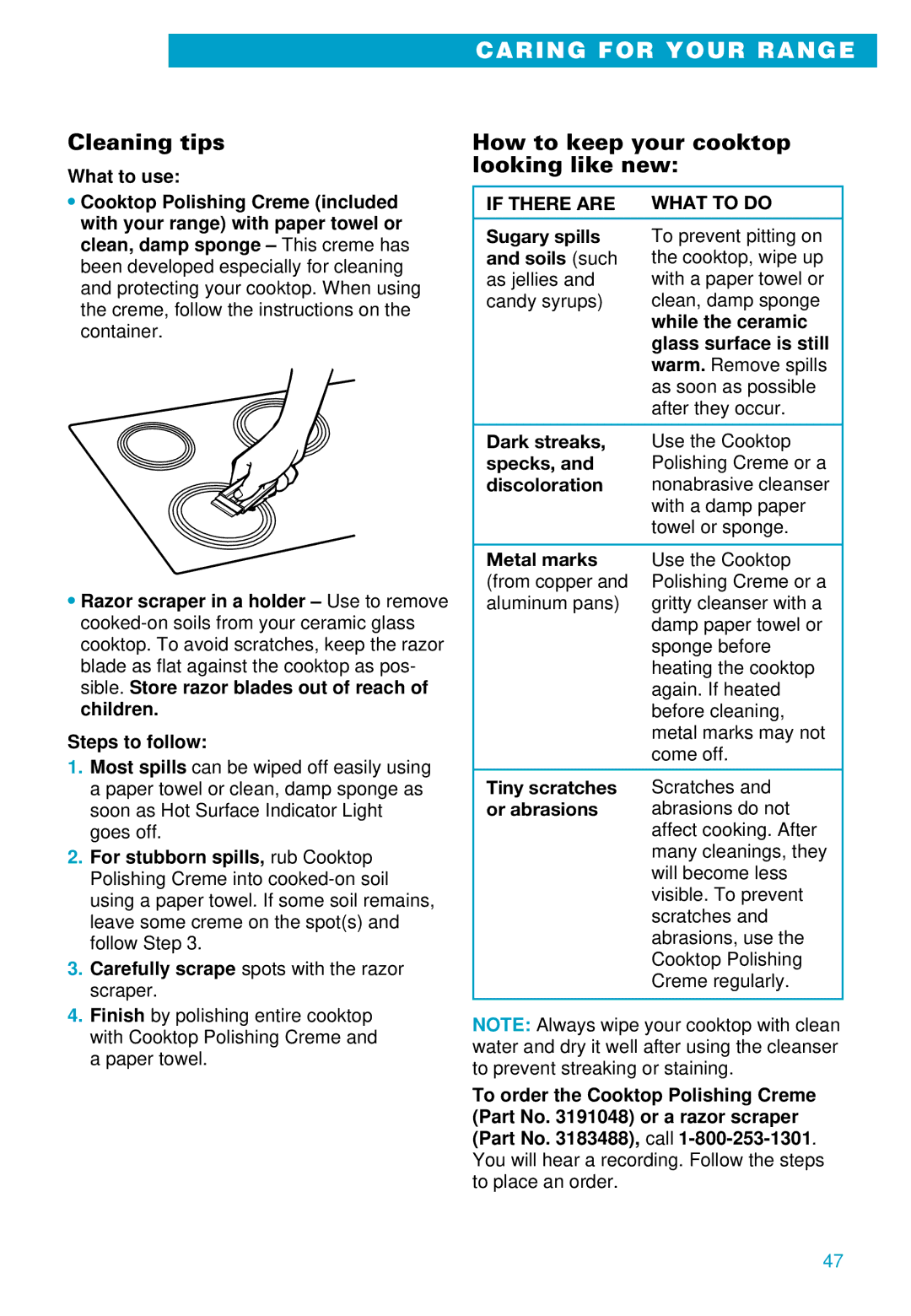 Whirlpool RS696PXE Cleaning tips, How to keep your cooktop looking like new, While the ceramic, Glass surface is still 