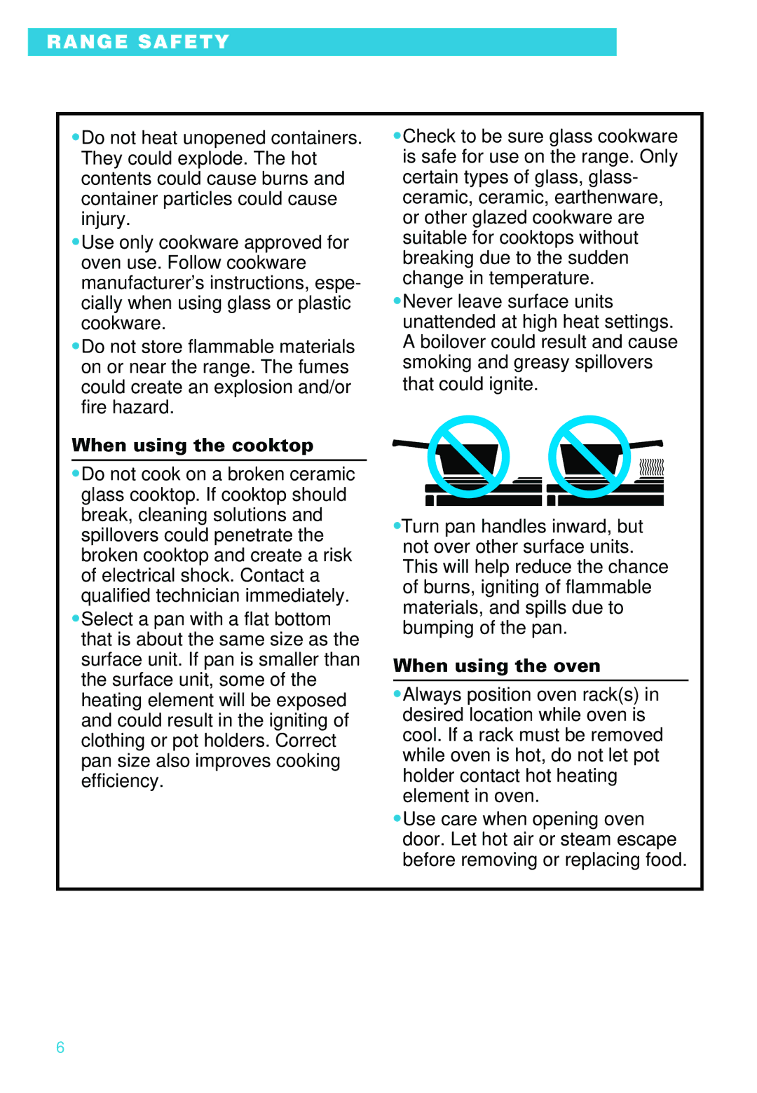 Whirlpool RS696PXE warranty When using the cooktop, When using the oven 