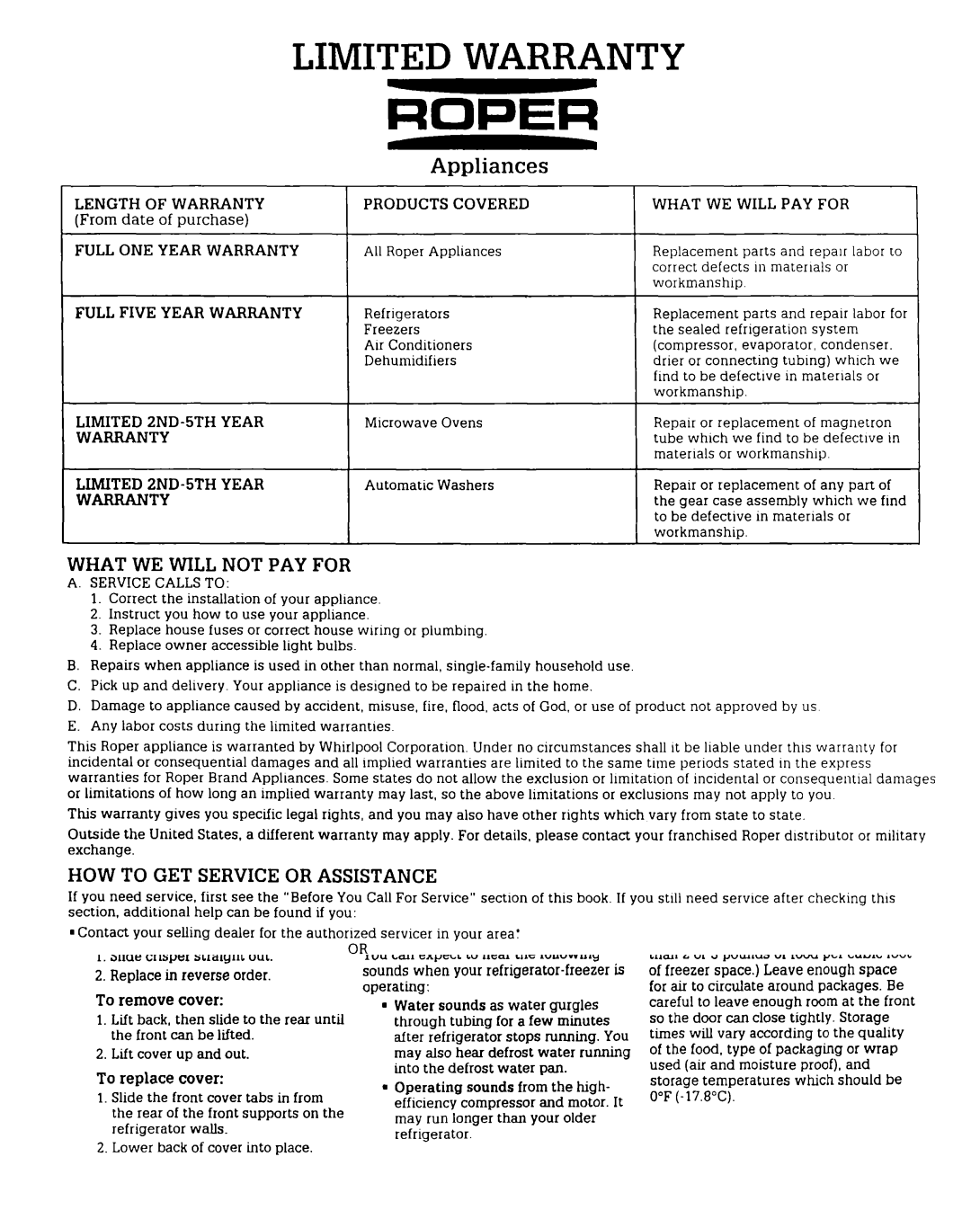 Whirlpool RT12FC, RT14FC warranty What WE will not PAY for, HOW to GET Service or Assistance 