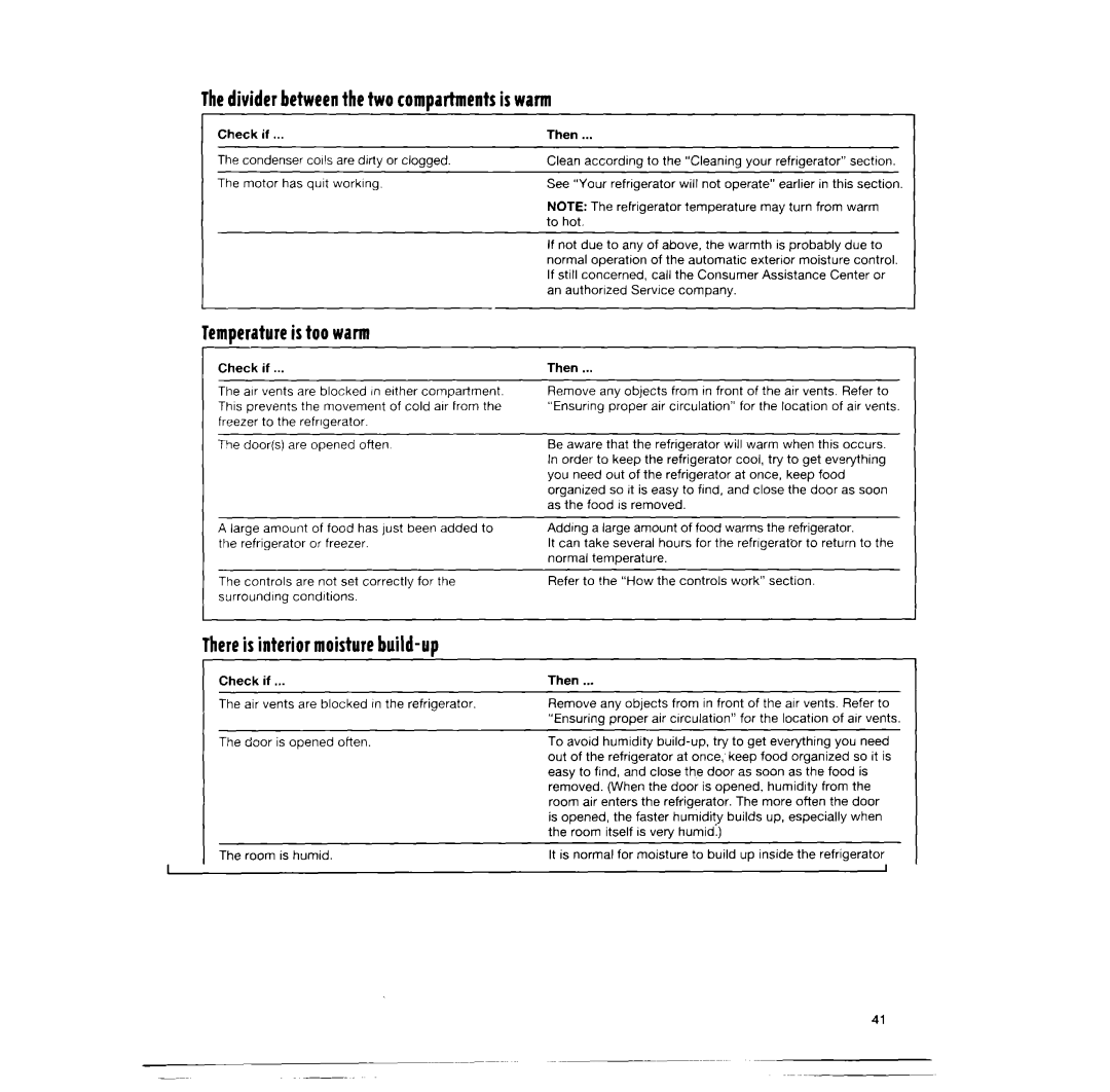 Whirlpool RT14BKXFN02 manual Thedivider betweenthe two compartmentsis warm, Temperatureis too warm 