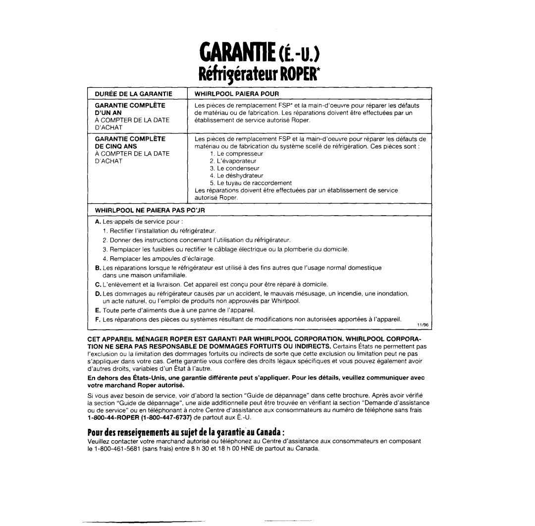 Whirlpool RT14BKXFN02 manual Pourdesrenreiynementsausujet dela parantie-auCanada 