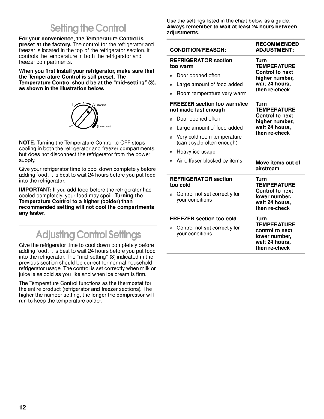 Whirlpool RT14BKXJW00 manual Setting the Control, Adjusting Control Settings, Recommended, CONDITION/REASON Adjustment 