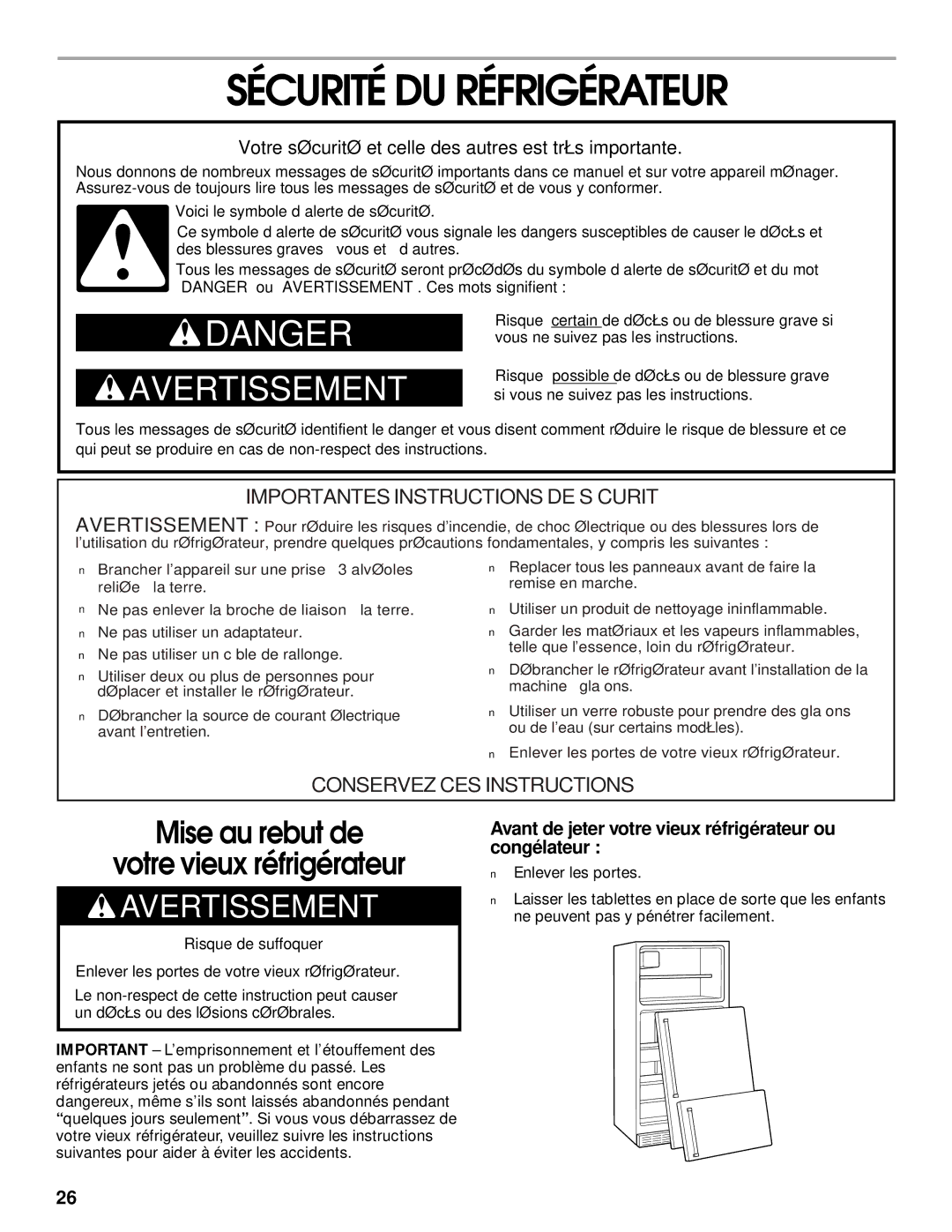 Whirlpool RT14BKXJW00 manual Sécurité DU Réfrigérateur, Votre sécurité et celle des autres est très importante 