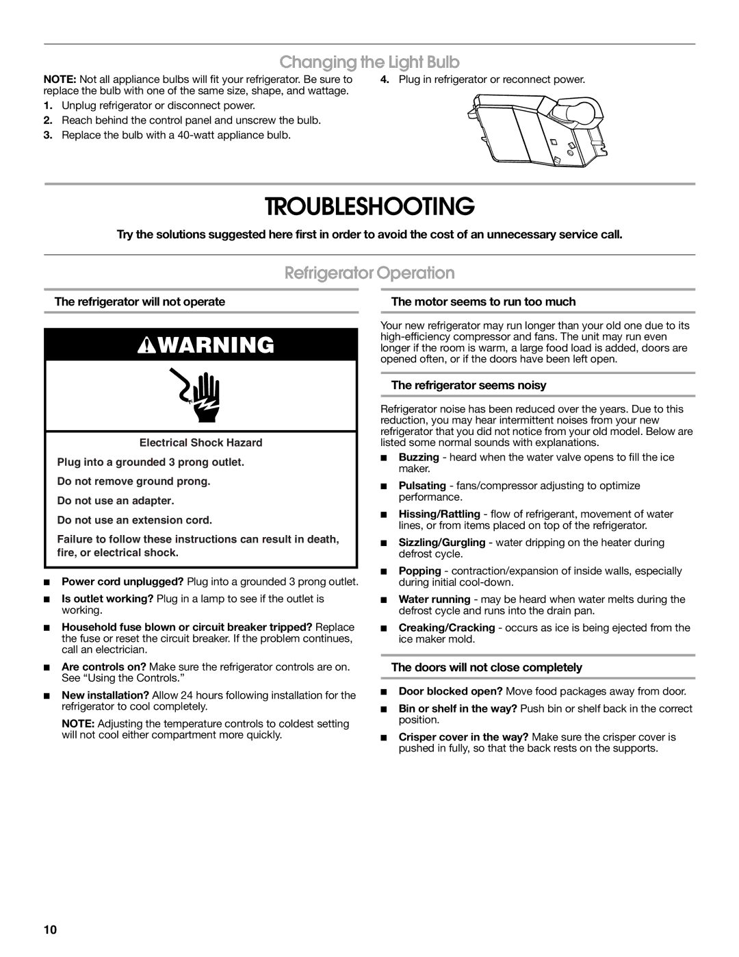 Whirlpool RT14BKXSQ00 warranty Troubleshooting, Changing the Light Bulb, Refrigerator Operation 