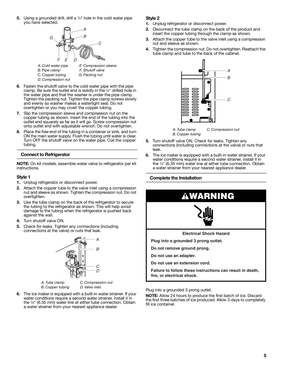 Whirlpool RT14BKXSQ00 warranty Connect to Refrigerator Style, Complete the Installation 