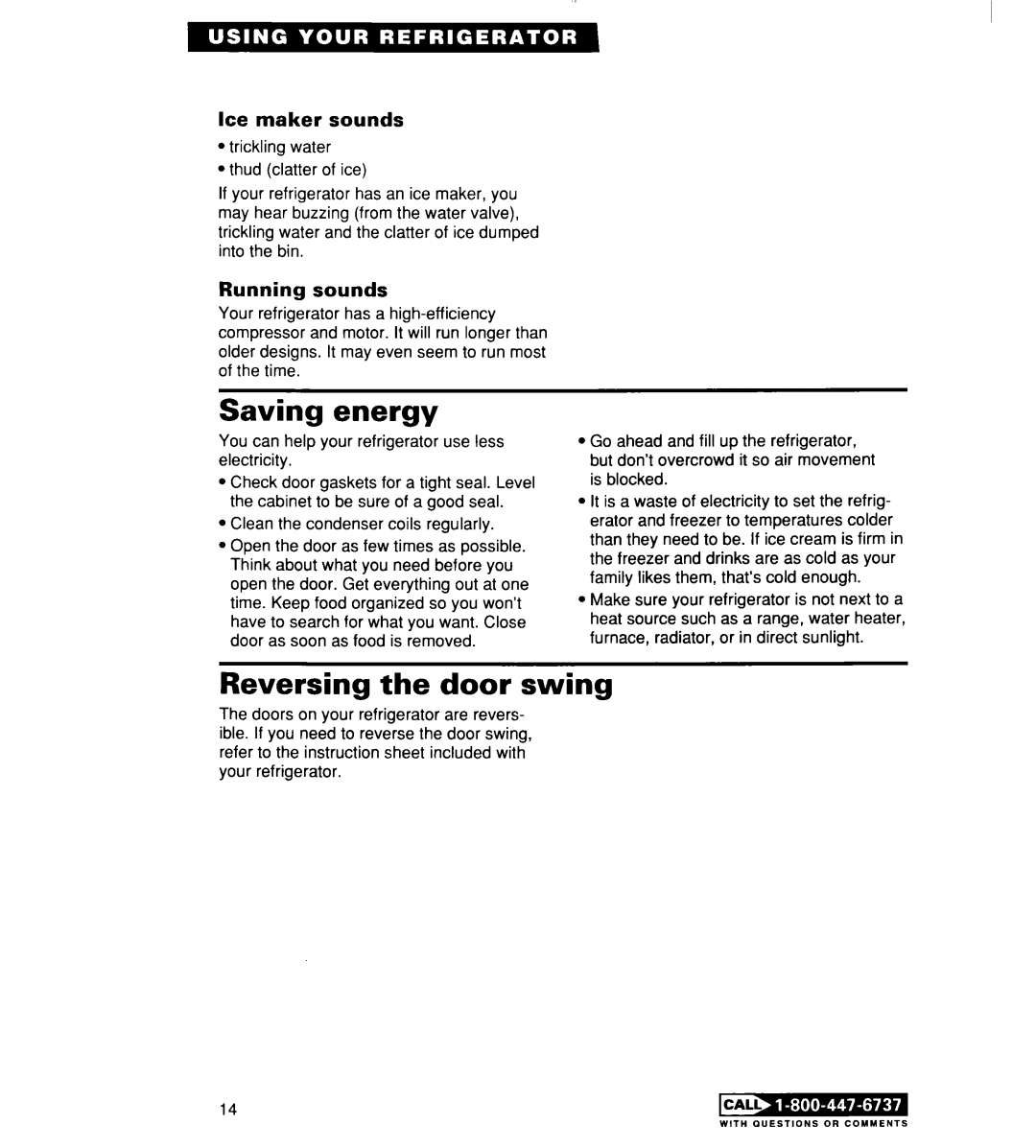 Whirlpool RT14DKXE, RT14ECRE warranty Saving energy, Reversing the door swing, Ice maker sounds, Running sounds 