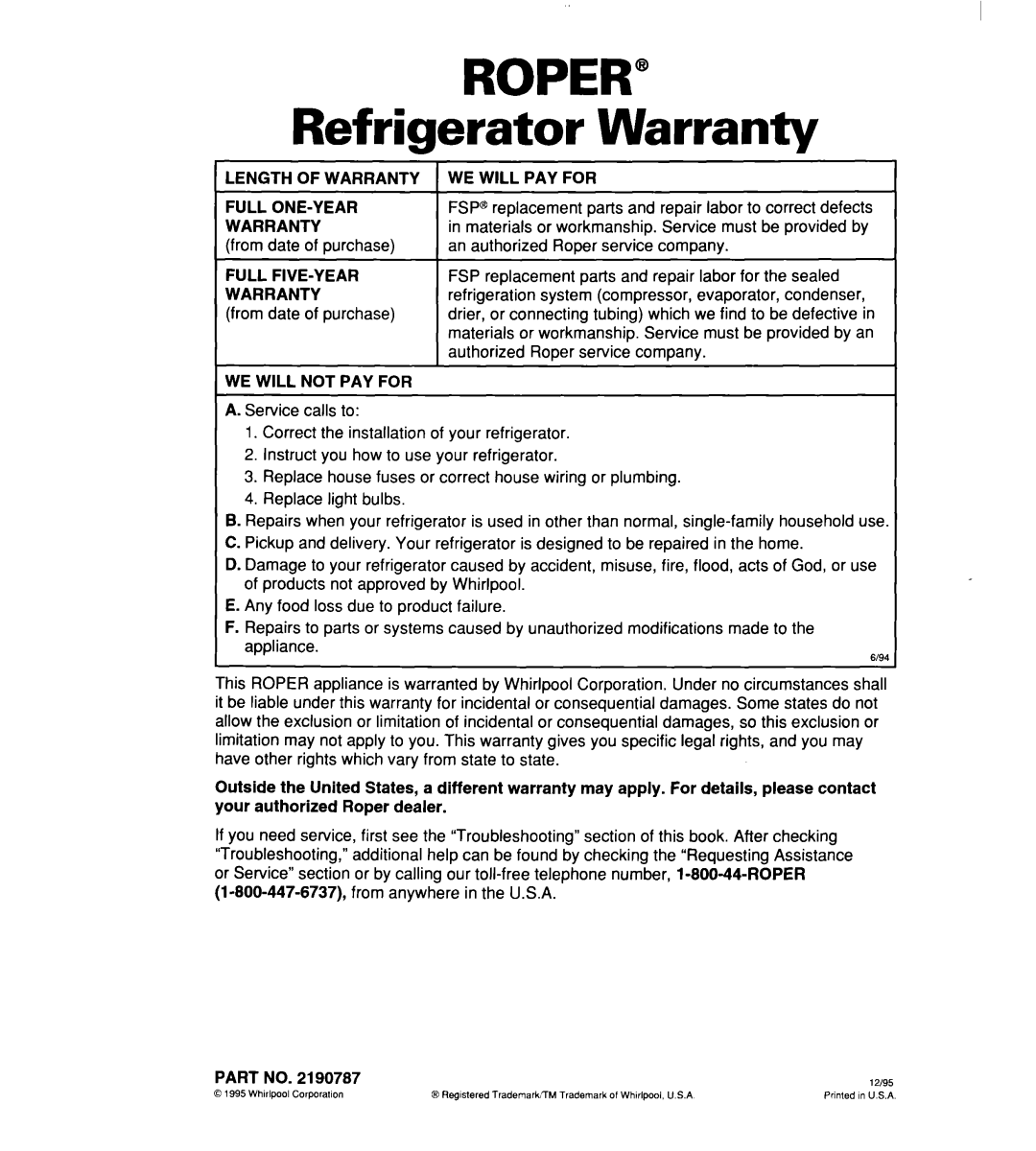 Whirlpool RT14DKXE, RT14ECRE warranty Length of Warranty WE will PAY for Full ONE-YEAR, Full FIVE-YEAR, WE will not PAY for 