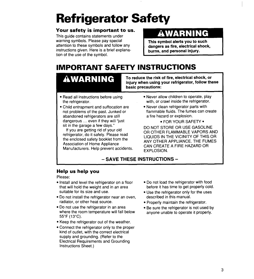 Whirlpool RT14ECRE, RT14DKXE warranty Refrigerator Safety, Your safety is important to us, Help us help you 