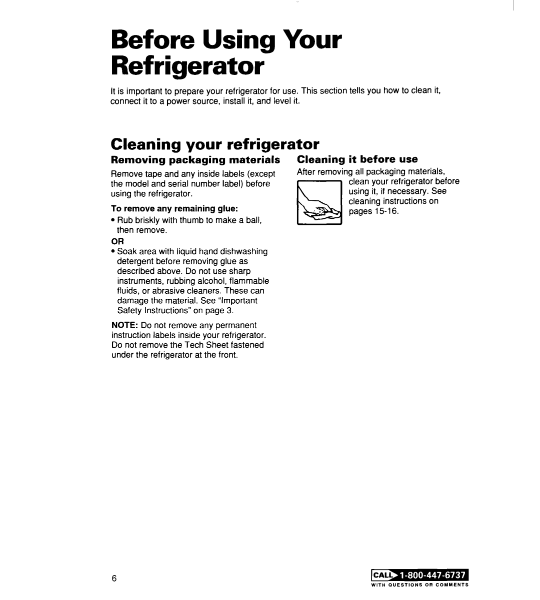 Whirlpool RT14DKXE, RT14ECRE Before Using Your Refrigerator, Cleaning your refrigerator, Removing packaging materials 