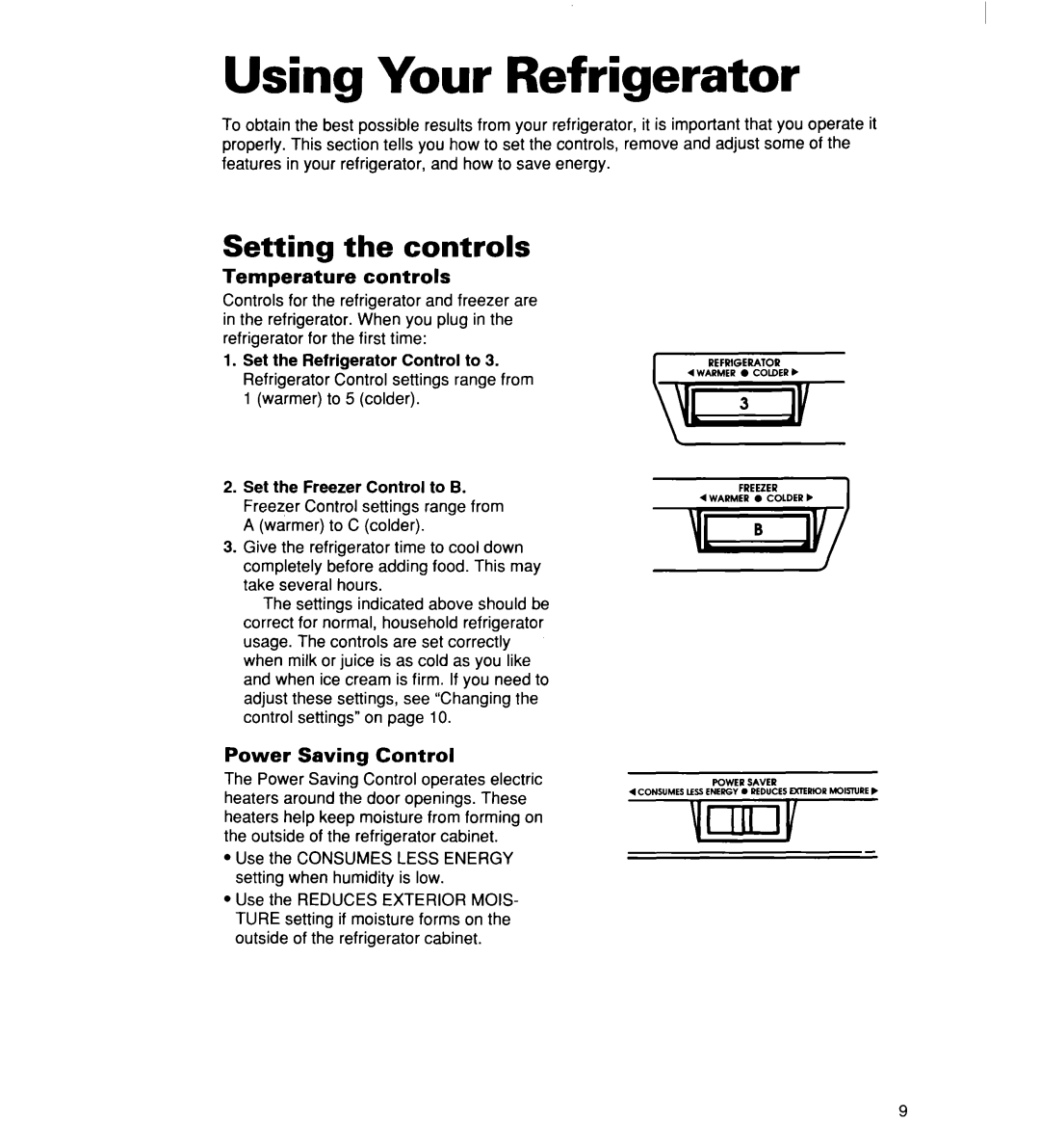 Whirlpool RT14ECRE, RT14DKXE Using Your Refrigerator, Setting the controls, Temperature controls, Power Saving Control 