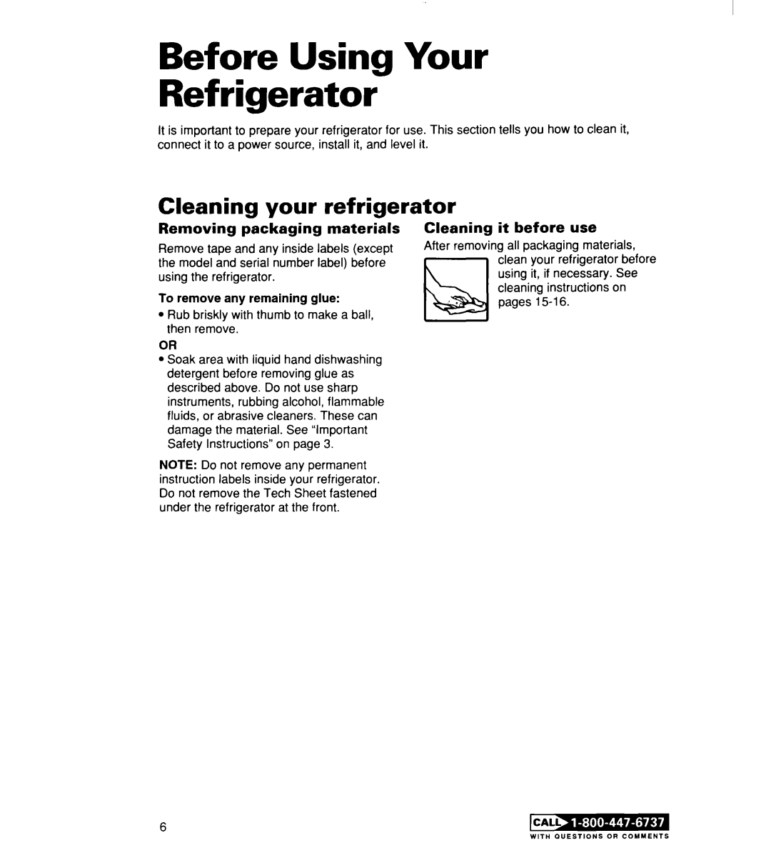 Whirlpool RT14DKXE, RT14ECRE warranty Before Using Your Refrigerator, Cleaning your refrigerator 