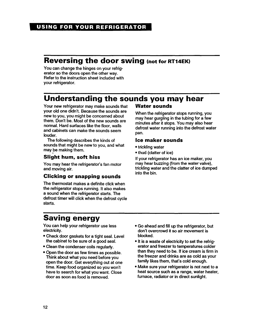 Whirlpool RT14GD, RT14HD Reversing the door swing not for Rtmek, Understanding the sounds you may hear, Saving energy 