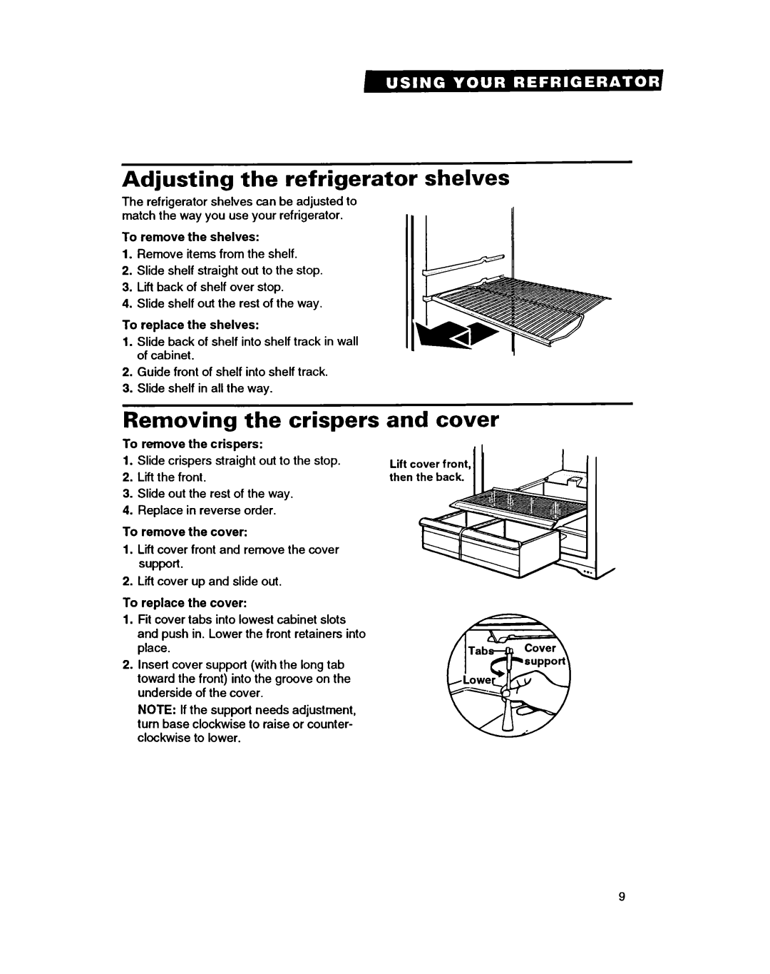 Whirlpool RT14GD, RT14HD, RT14EK Adjusting the refrigerator shelves, Removing the crispers, Cover 