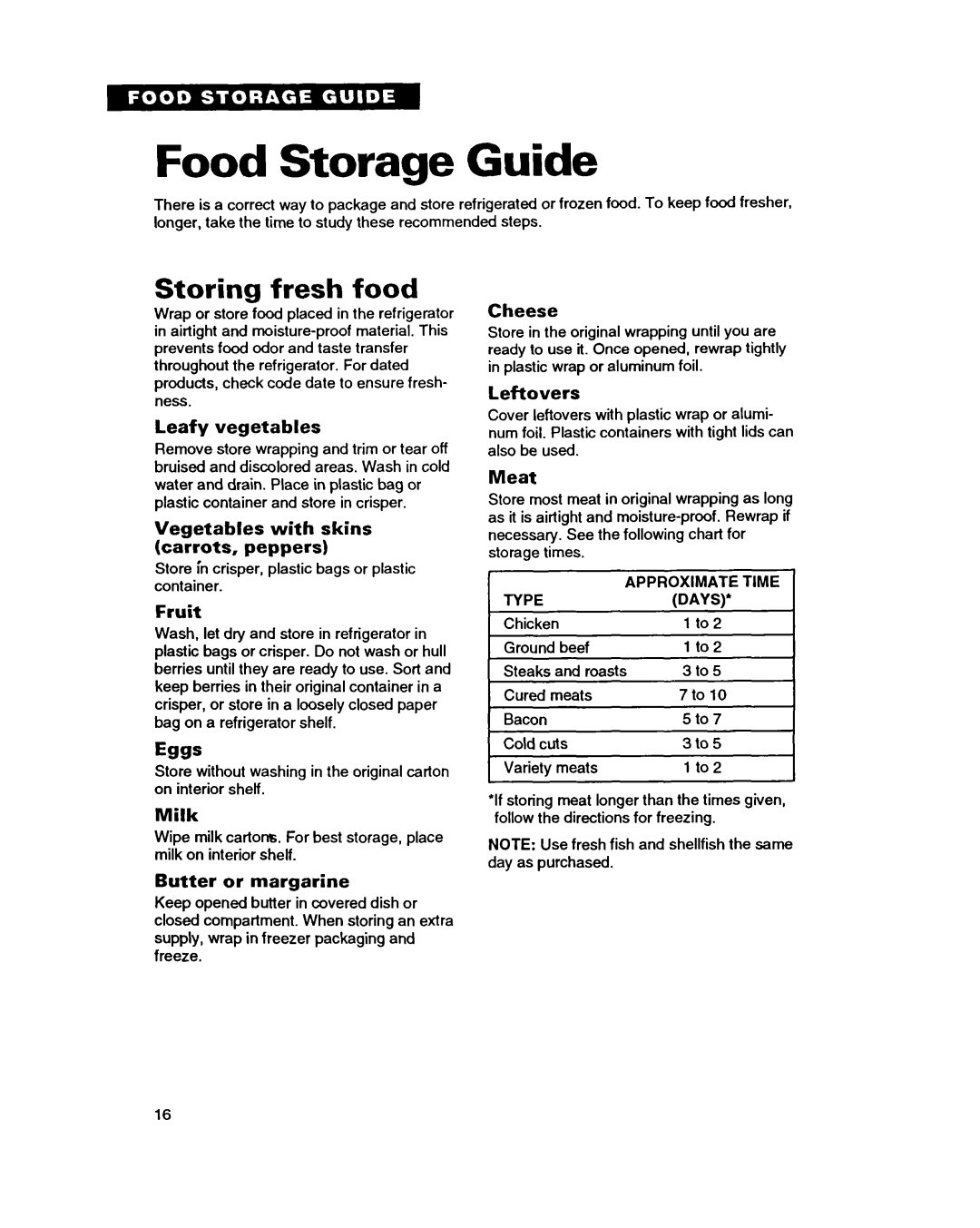 Whirlpool RT14HD Food Storage Guide, Storing fresh food, Leafy vegetables, Vegetables with skins carrots, peppers, Fruit 