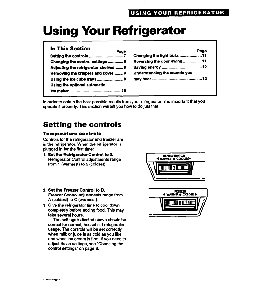 Whirlpool RT14VK warranty Using Your Refrigerator, Setting the controls, Temperature controls 